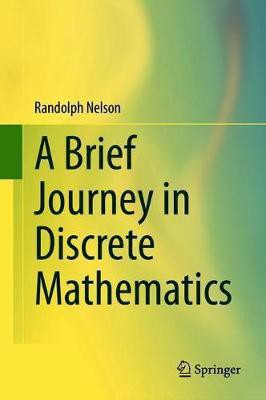 A Brief Journey in Discrete Mathematics(English, Hardcover, Nelson Randolph)