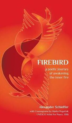 Firebird(English, Hardcover, Schieffer Alexander)