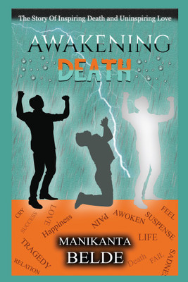 Awakening Death Novel(English, Paperback, Manikanta Belde)