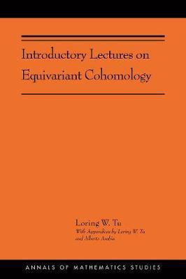 Introductory Lectures on Equivariant Cohomology(English, Hardcover, Tu Loring W.)
