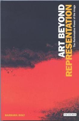 Art Beyond Representation(English, Paperback, Bolt Barbara)