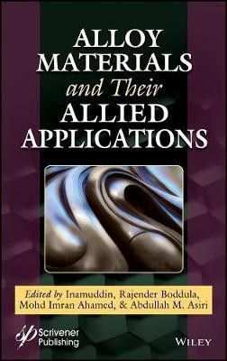 Alloy Materials and Their Allied Applications(English, Hardcover, unknown)