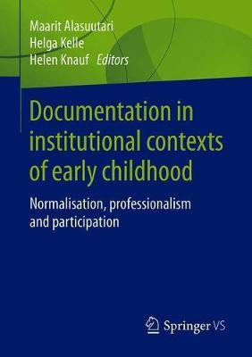 Documentation in Institutional Contexts of Early Childhood(English, Paperback, unknown)