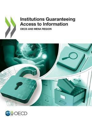 Institutions guaranteeing access to information(English, Paperback, Organisation for Economic Co-operation, Development)