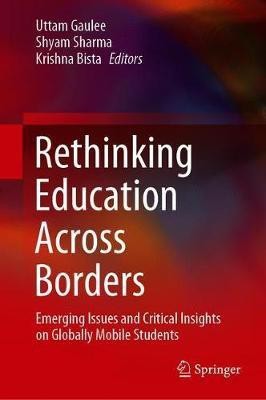 Rethinking Education Across Borders(English, Hardcover, unknown)