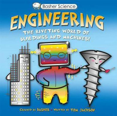 Basher Science: Engineering(English, Paperback, Jackson Tom)