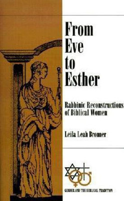 From Eve to Esther(English, Paperback, Bronner Leila Leah)
