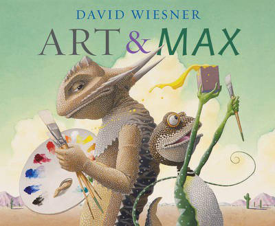 Art and Max(English, Paperback, Wiesner David)