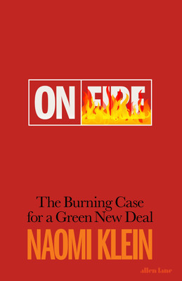 On Fire(English, Paperback, Klein Naomi)