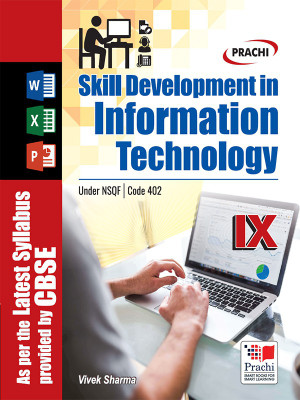 SKILL DEVELOPMENT IN IT-CLASS-IX Information Technology Class 9 (IT code 402)(English, Paperback, Vivek Sharma)