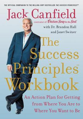 The Success Principles Workbook(English, Paperback, Canfield Jack)