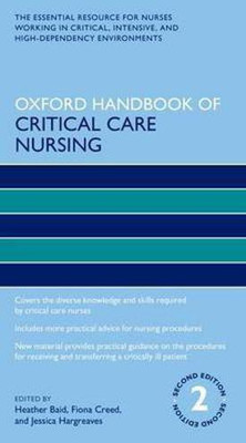 Oxford Handbook of Critical Care Nursing(English, Paperback, Creed Fiona)