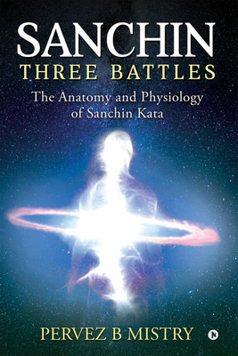 Sanchin Three Battles(English, Paperback, Mistry Pervez B)