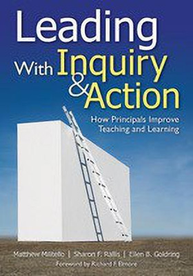 Leading With Inquiry and Action(English, Paperback, Militello Matthew C.)