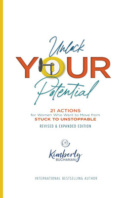 Unlock Your Potential(English, Paperback, Buchanan Kimberly S)