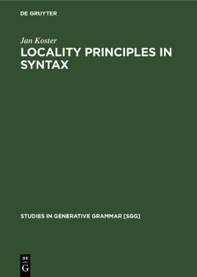 Locality principles in syntax(English, Electronic book text, Koster Jan)