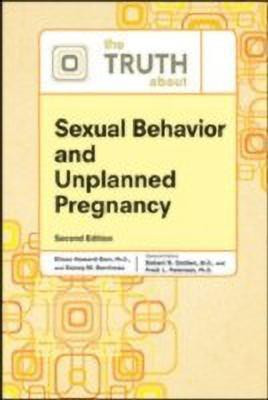 The Truth About Sexual Behavior and Unplanned Pregnancy(English, Hardcover, Facts On File)