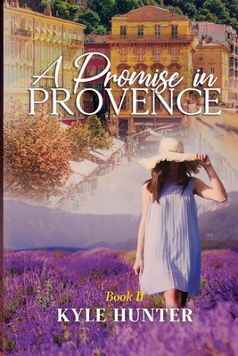 A Promise in Provence(English, Paperback, Hunter Kyle)