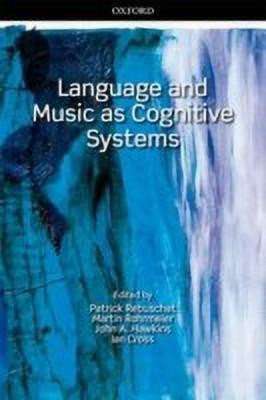 Language and Music as Cognitive Systems(English, Paperback, unknown)