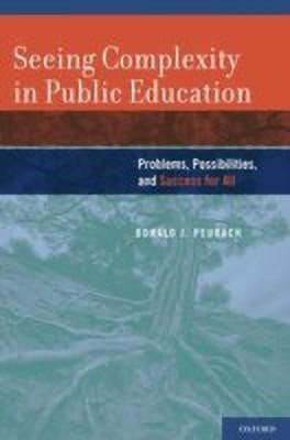 Seeing Complexity in Public Education(English, Hardcover, Peurach Donald)