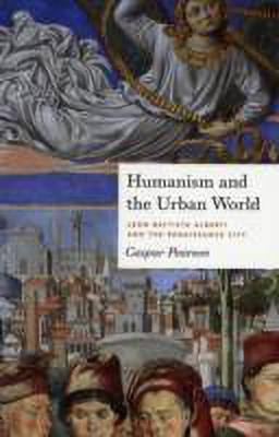 Humanism and the Urban World(English, Hardcover, Pearson Caspar)