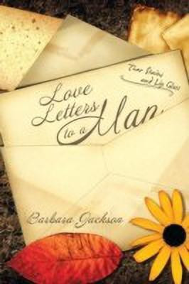 Love Letters to a Man(English, Paperback, Jackson Barbara)