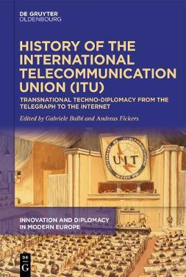 History of the International Telecommunication Union (ITU)(English, Electronic book text, unknown)