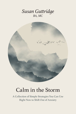Calm in the Storm(English, Paperback, Guttridge Susan)