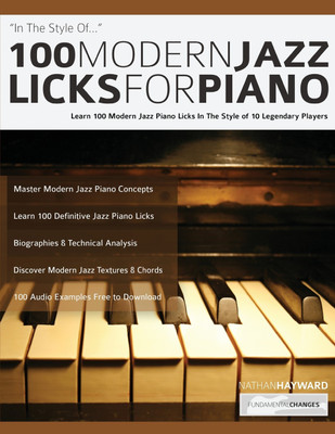 100 Modern Jazz Licks For Piano(English, Paperback, Hayward Nathan)