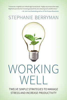 Working Well(English, Paperback, Berryman Stephanie)