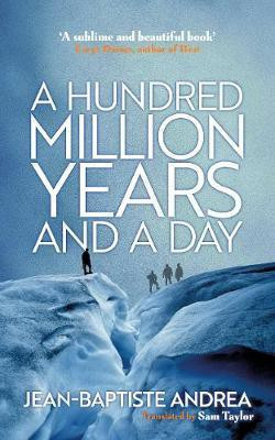 A Hundred Million Years and a Day(English, Paperback, Andrea Jean-Baptiste)