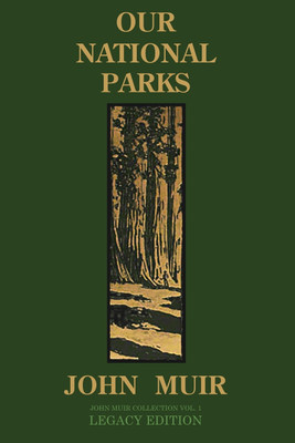 Our National Parks (Legacy Edition)(English, Paperback, Muir John)