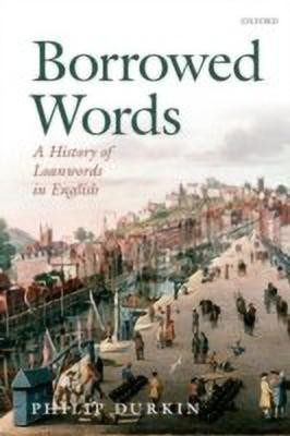 Borrowed Words(English, Hardcover, Durkin Philip)