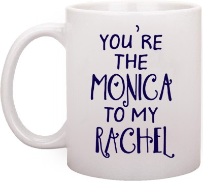 RADANYA RNDPMG160WC Coffee You are the Monica to My RACHEL Coffee Tea Cup Funny Words Novelty Gift Present Ceramic for Christmas Thanksgiving Festival Friends Gift Present Ceramic Coffee Mug(350 ml)
