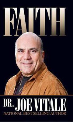 Faith(English, Paperback, Vitale Joe Dr.)