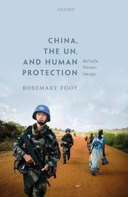 China, the UN, and Human Protection(English, Hardcover, Foot Rosemary)