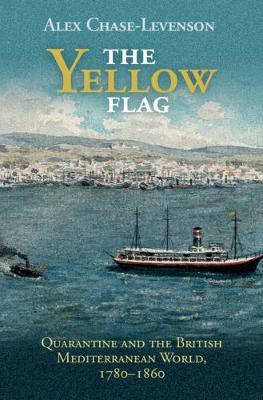The Yellow Flag(English, Hardcover, Chase-Levenson Alex)