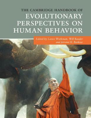 The Cambridge Handbook of Evolutionary Perspectives on Human Behavior(English, Paperback, unknown)