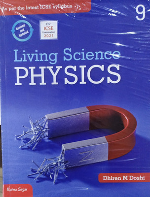 ICSE Living Science Physics For Class -9 AS Per Latest ICSE Syllabus For ( 2020-2021) Examination(Paperback, Dhiren M Doshi)
