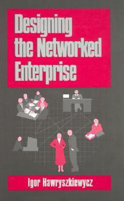 Designing the Networked Enterprises(English, Hardcover, Hawryszkiewycz Igor)