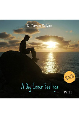 A Boy Inner Feelings I (Colour Edition)(English, Paperback, N. Pavan Kalyan)