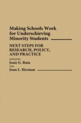 Making Schools Work for Underachieving Minority Students(English, Hardcover, unknown)