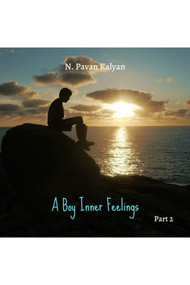 A Boy Inner Feelings II(English, Paperback, N. Pavan Kalyan)