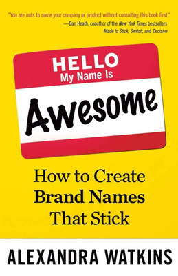 Hello, My Name Is Awesome(English, Paperback, Alexandra Watkins)