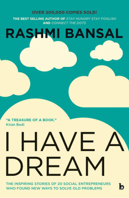 I Have A Dream(English, Paperback, RASHMI BANSAL)