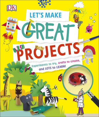 Let'S Make Great Projects(English, Paperback, DK)