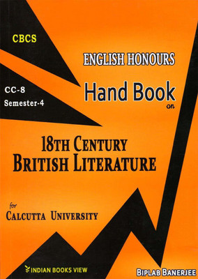 Cbcs English Honours Hand Book On 18th Century Literature (Cc-8,semester-4) Calcutta University(Paperback, biplab banerjee)