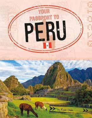 Your Passport to Peru(English, Paperback, Gale Ryan)