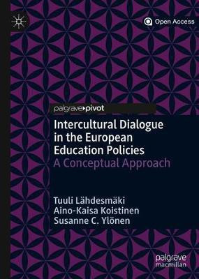 Intercultural Dialogue in the European Education Policies(English, Hardcover, Laehdesmaeki Tuuli)