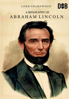 Abraham Lincoln(English, Paperback, Charnwood Lord)